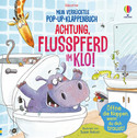 Achtung, Flusspferd im Klo!