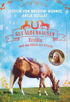 Gut Aubenhausen - Emilia und das Glück der Pferde