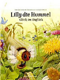 Lilly die Hummel - Glück im Unglück