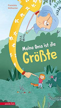 Meine Oma ist die Größte