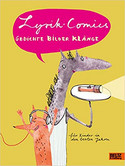Lyrik-Comics: Gedichte Bilder Klänge