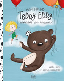 Mein Freund Teddy Eddy: Wunderbare Vorlesegeschichten