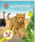 WAS IST WAS Kids - Supertiere