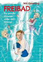 Freibad – Ein ganzer Sommer unter dem Himmel