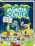 Die Monsterschule - Hilfe, Glibber-Schleim-Alarm!