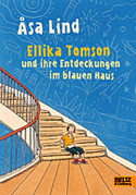 Ellika Tomson und ihre Entdeckungen im blauen Haus