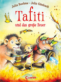 Tafiti (8) und das große Feuer