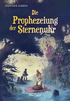 Die Prophezeiung der Sternenuhr