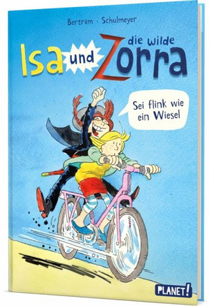 Isa und die wilde Zorra: Sei flink wie ein Wiesel!