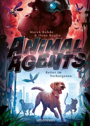 Animal Agents - Retter im Verborgenen