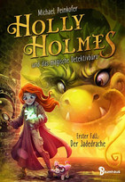 Holly Holmes und das magische Detektivbüro 