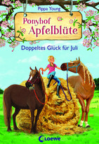 Ponyhof Apfelblüte - 21. Doppeltes Glück für Juli