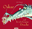 Oskar und der sehr hungrige Drache