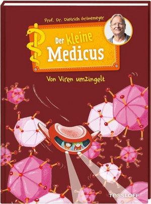 Der kleine Medicus: Von Viren umzingelt