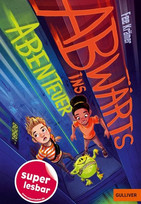 Abwärts ins Abenteuer