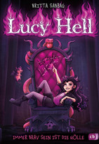 Lucy Hell - 1. Immer brav sein ist die Hölle