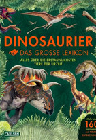 Dinosaurier - Das große Lexikon