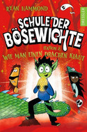 Schule der Bösewichte - Lektion 2: Wie man einen Drachen klaut