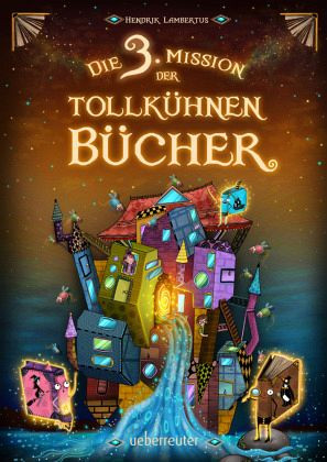 Die 3. Mission der tollkühnen Bücher 