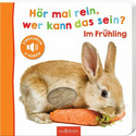 Hör mal rein, wer kann das sein? - Im Frühling