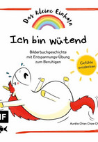 Das kleine Einhorn - Ich bin wütend