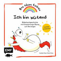 Das kleine Einhorn - Ich bin wütend