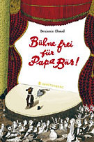 Bühne frei für Papa Bär