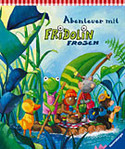 Abenteuer mit Fridolin Frosch