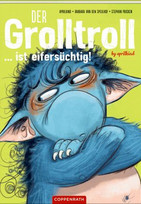 Der Grolltroll ... ist eifersüchtig!