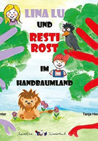 Lina Lu und Resti Rost im Handbaumland