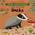 Meine Waldfreunde: Der kleine Dachs