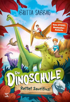 Die Dinoschule: Rettet Saurutius!
