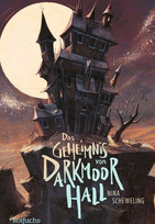 Das Geheimnis von Darkmoor Hall