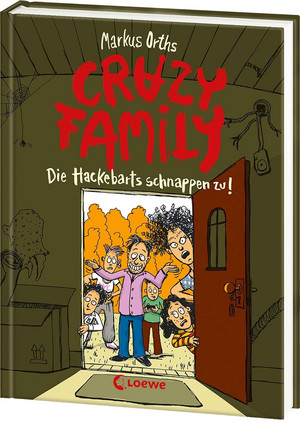 Crazy Family - 2. Die Hackebarts schnappen zu!