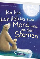 Ich hab dich lieb bis zum Mond und zu den Sternen