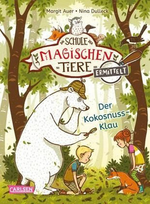 Die Schule der magischen Tiere ermittelt: Der Kokosnuss-Klau