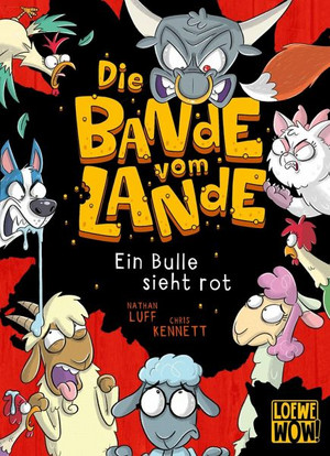 Die Bande vom Lande - Ein Bulle sieht rot