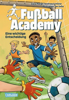 Fußball Academy: Eine wichtige Entscheidung