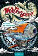 Das Wolkenschiff: Aufbruch nach Südpolaris