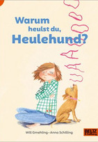 Warum heulst du, Heulehund?
