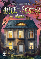 Alice und die Geister von nebenan