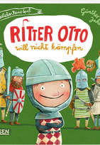 Ritter Otto will nicht kämpfen