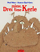 Drei miese, fiese Kerle