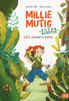 Millie Mutig - S.O.S. Urwald in Gefahr