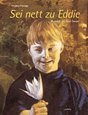 Sei nett zu Eddie