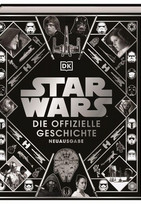 Star Wars: Die offizielle Geschichte