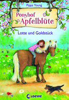 Ponyhof Apfelblüte - 3. Lotte und Goldstück
