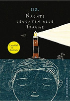 Nachts leuchten alle Träume