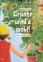 Grüner wird's wohl!