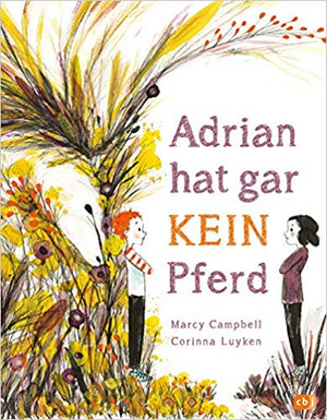 Adrian hat gar kein Pferd